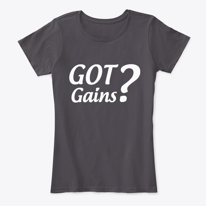 Got Gains?