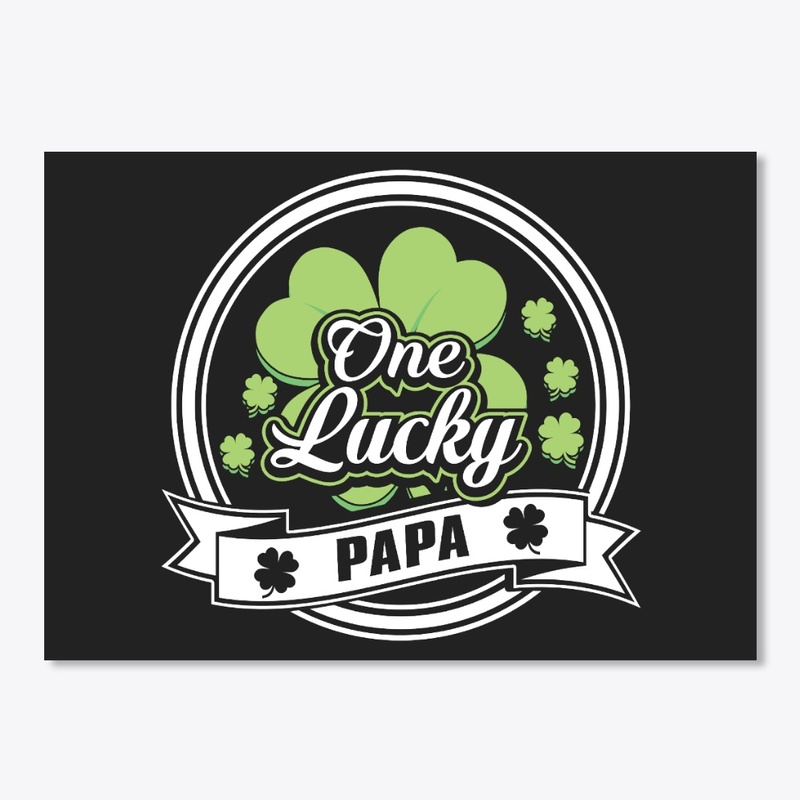 One Lucky Papa Saint Patrick's Day