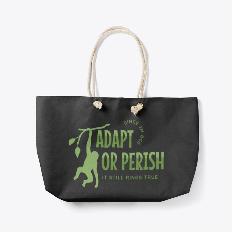 Adapt or Perish