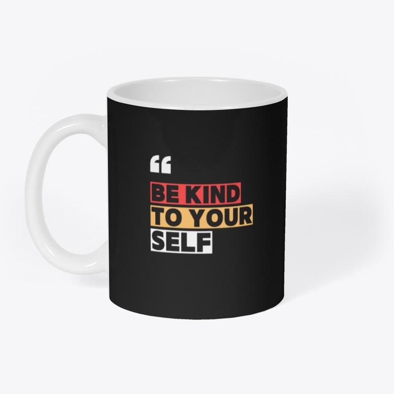 Be kind to yourself