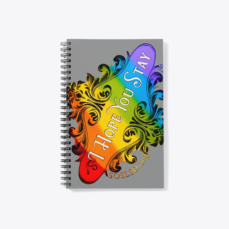 Hope You Stay notebook in rainbow