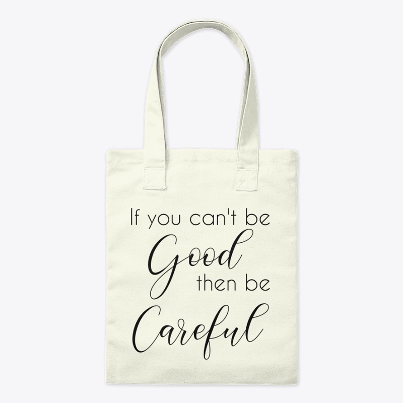 Be Careful