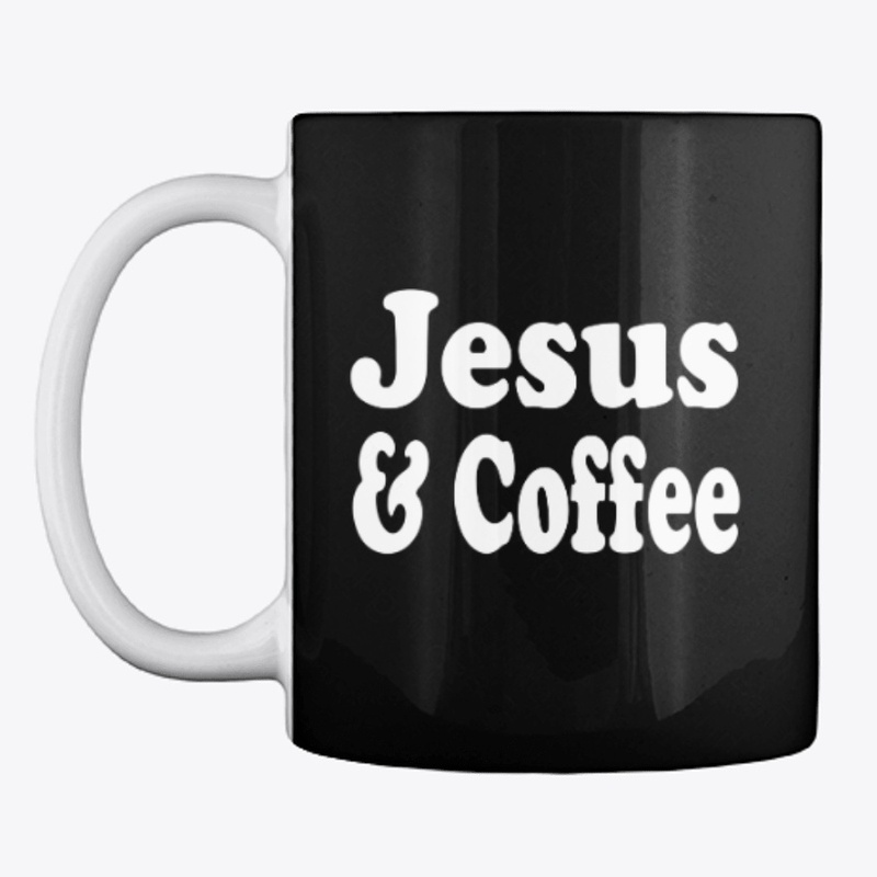Jesus And Coffee | Christian