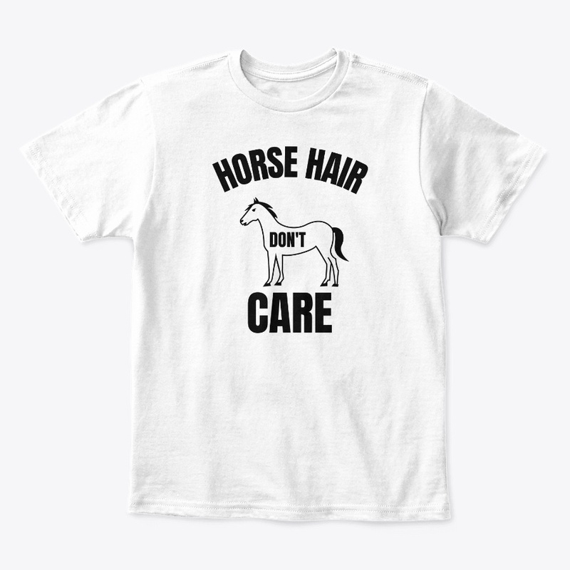 Horse hair don't care
