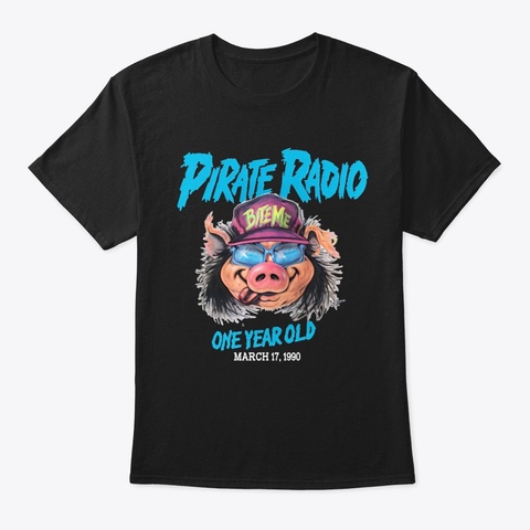Pirate Radio One Year Old Black Maglietta Front