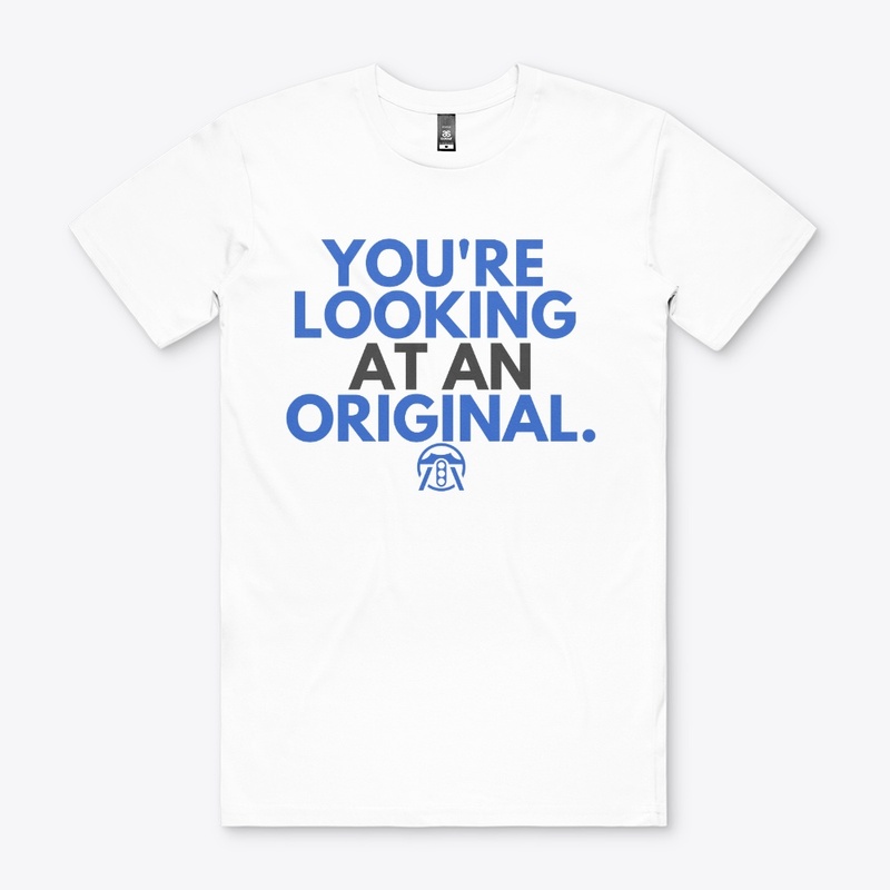You're lookin at an original (Blue)