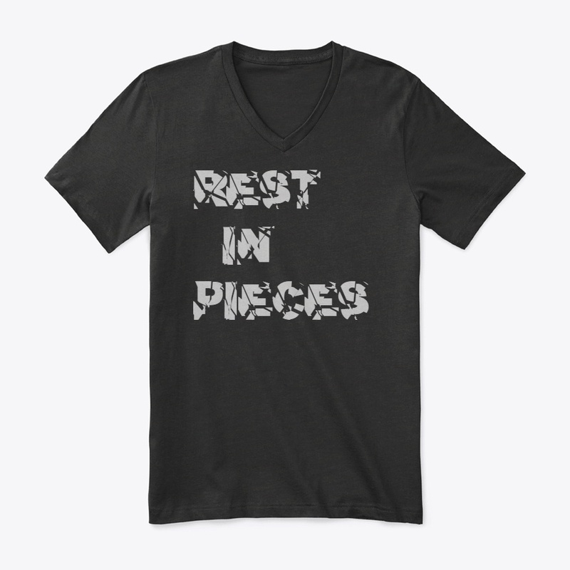 Rest in pieces