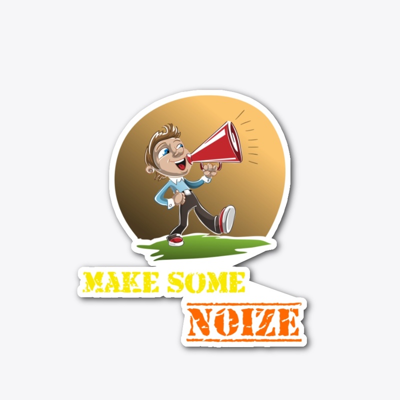 Make some noize