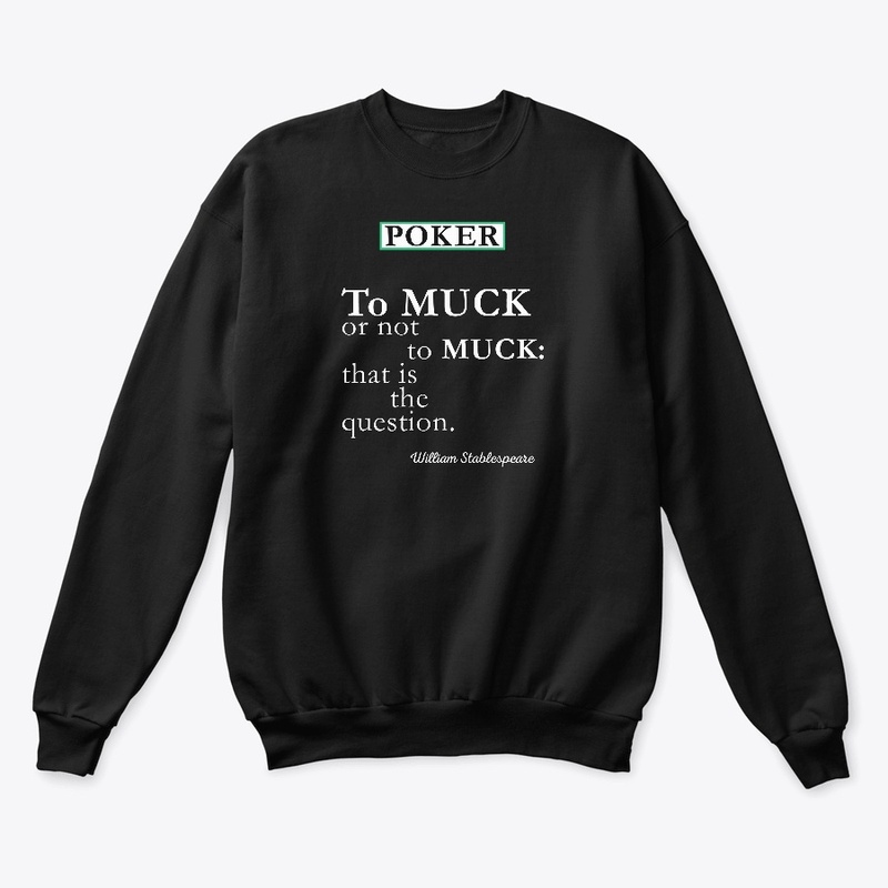 To Muck or Not to Muck