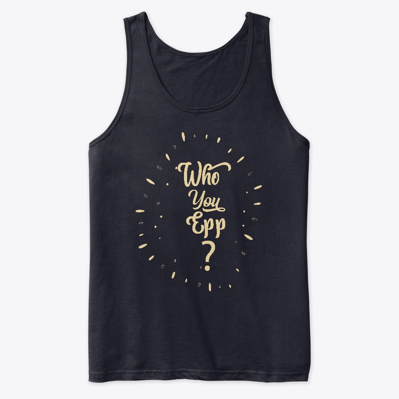 Who You Epp Naija Design
