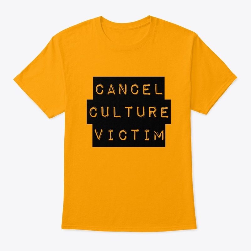 Cancel Culture Victim