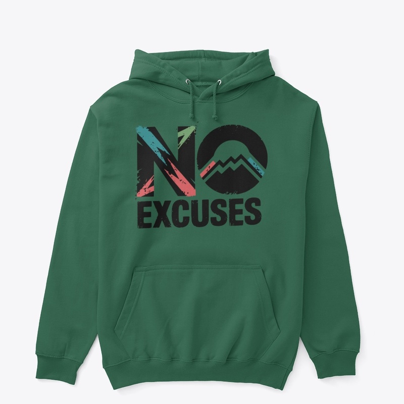 No excuses