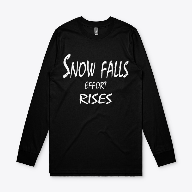 Snow Falls, Effort Rises