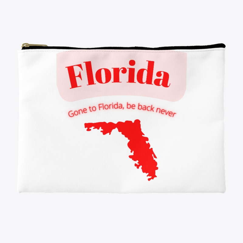 florida , Gone to Florida, be back never