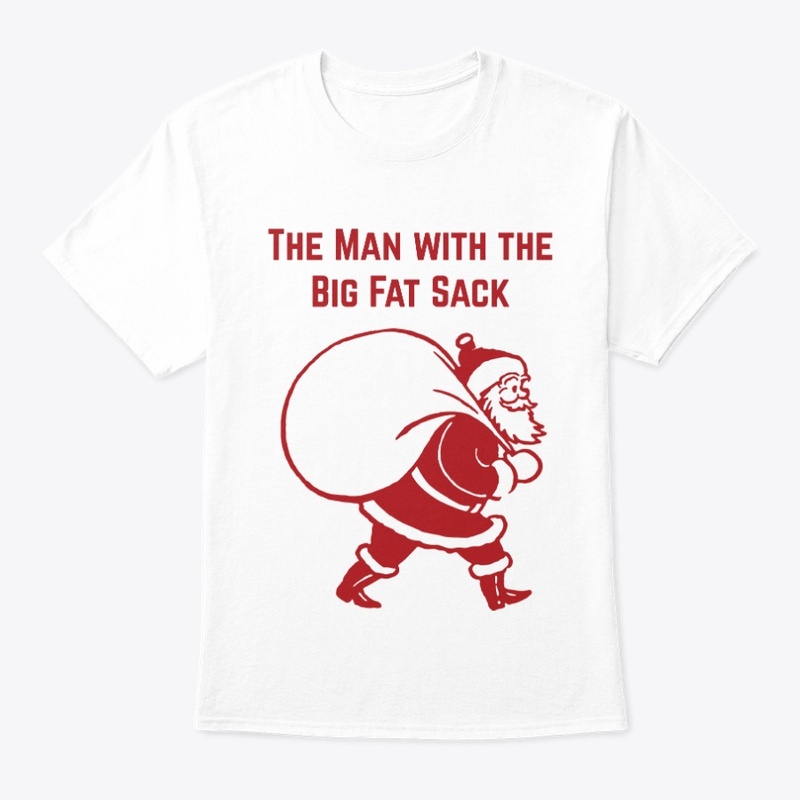 The Man with the BIG FAT SACK