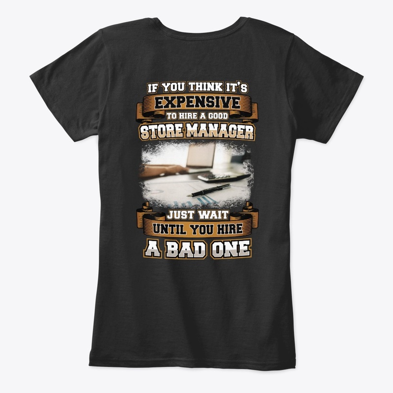 Good Store Manager Shirt