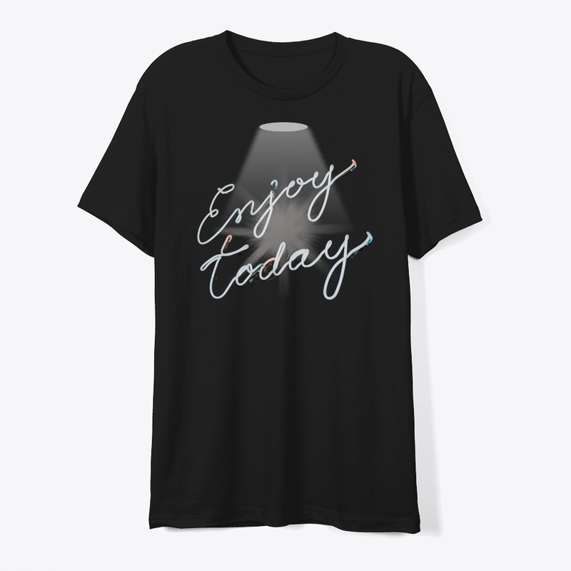 Enjoy Today