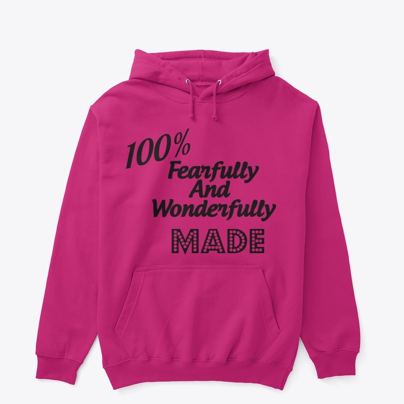 Fearfully And Wonderfully Made