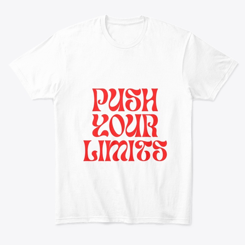 "Push Your Limits"
