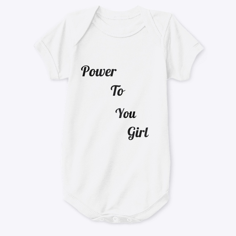 Power To You Girl