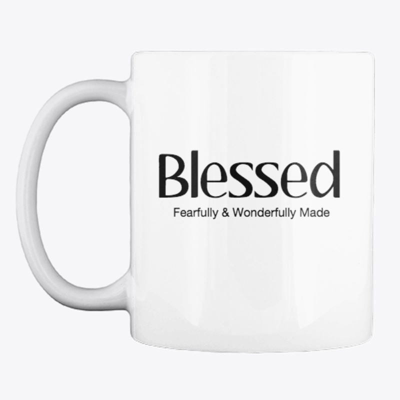 Blessed-Fearfully and Wonderfully Made