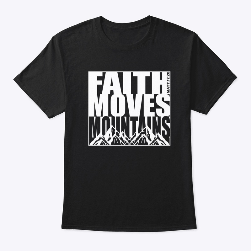 FAITH MOVES MOUNTAINS