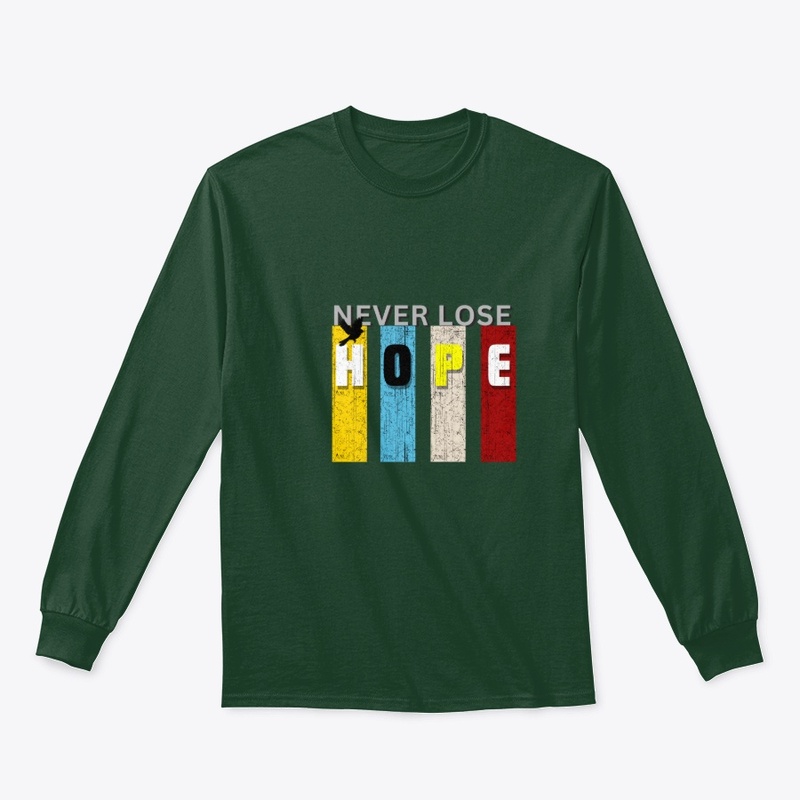 Never Lose Hope Retro Vintage Typography
