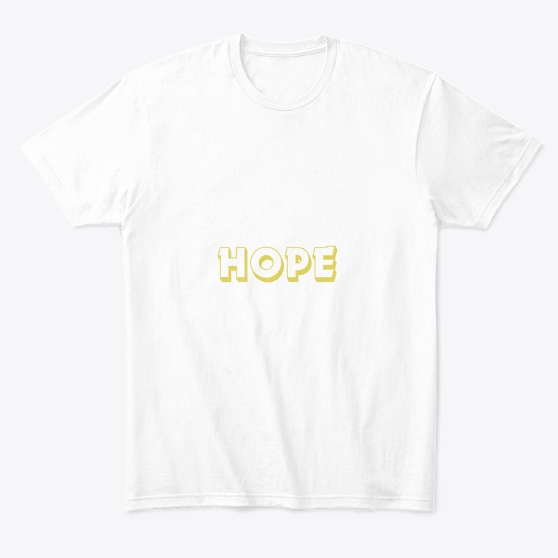 Hope white T-shirts and hoodies