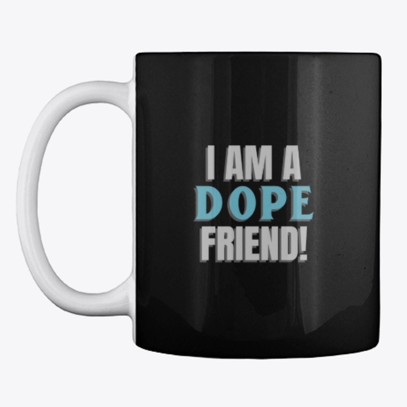 Dope Friend