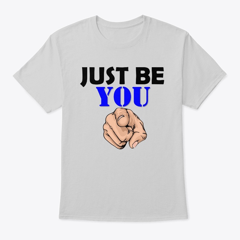 Just Be You
