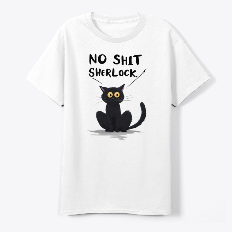 Whimsical Feline Wit No Shit Sherlock