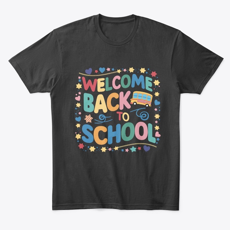 Stylish Welcome Back to School T-Shirts