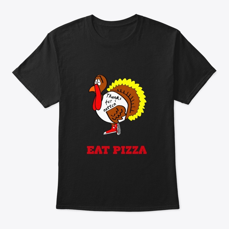 ThanksGiving Perfect Funny gift T-Shirt