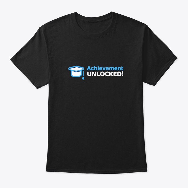 Achievement Unlocked T-Shirt