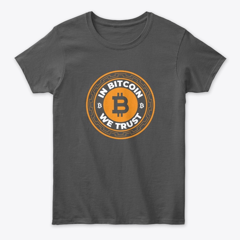 In Bitcoin We Trust - Cryptocurrency Lov